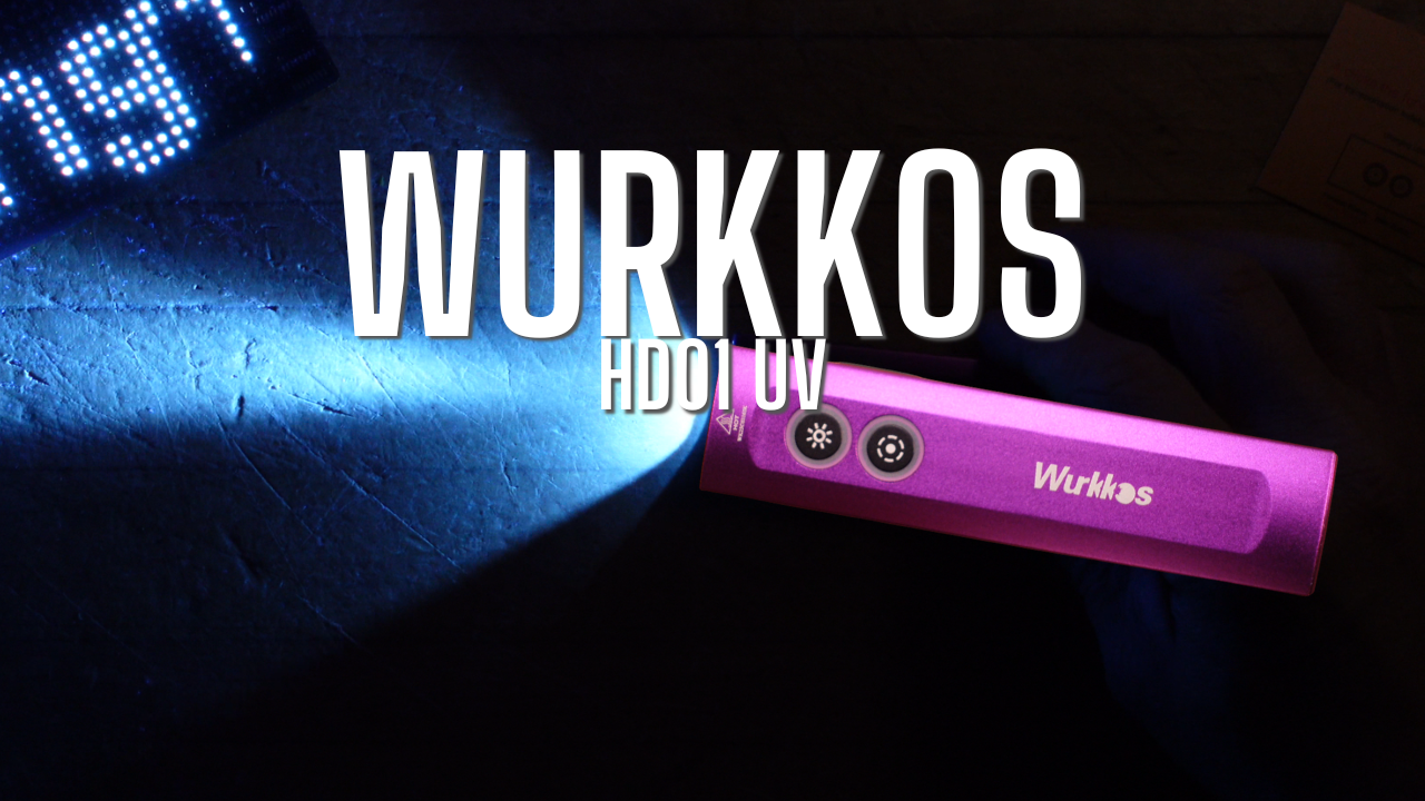 Wurkkos HD01 UV Review: A Feature-Packed EDC Flashlight