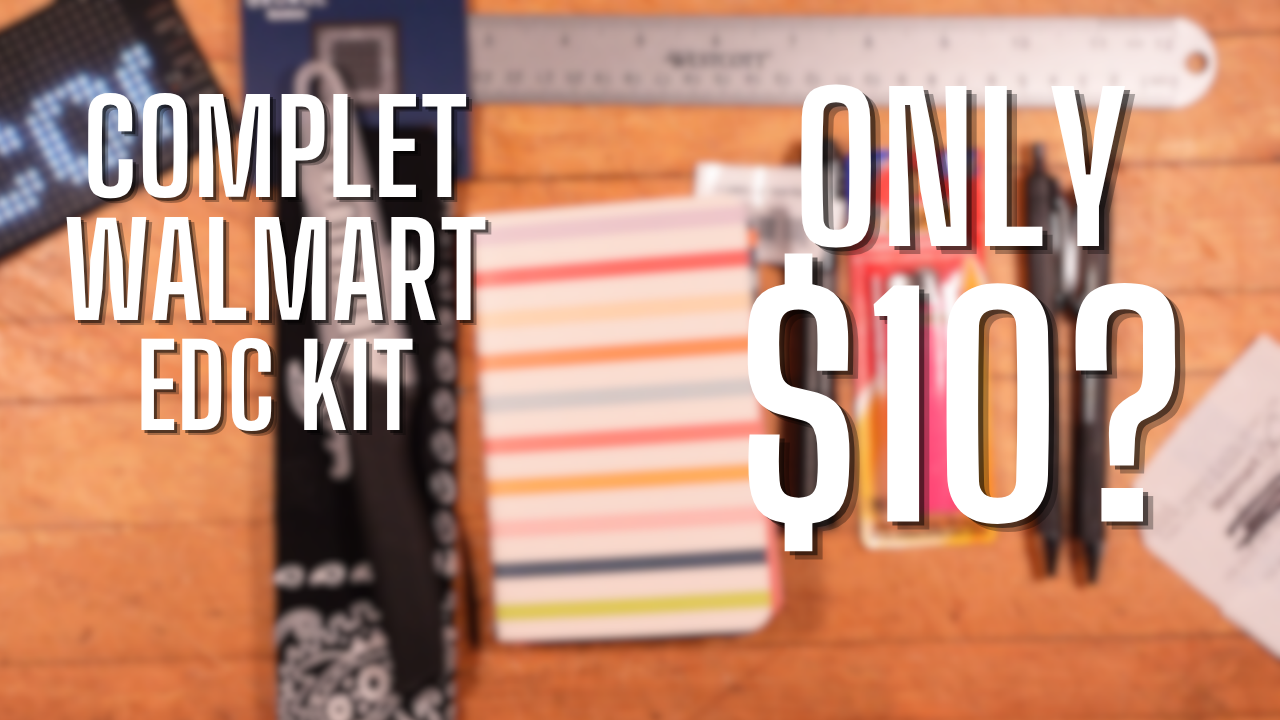 <h1>I Tried Building a Full EDC Kit at Walmart for $10</h1>