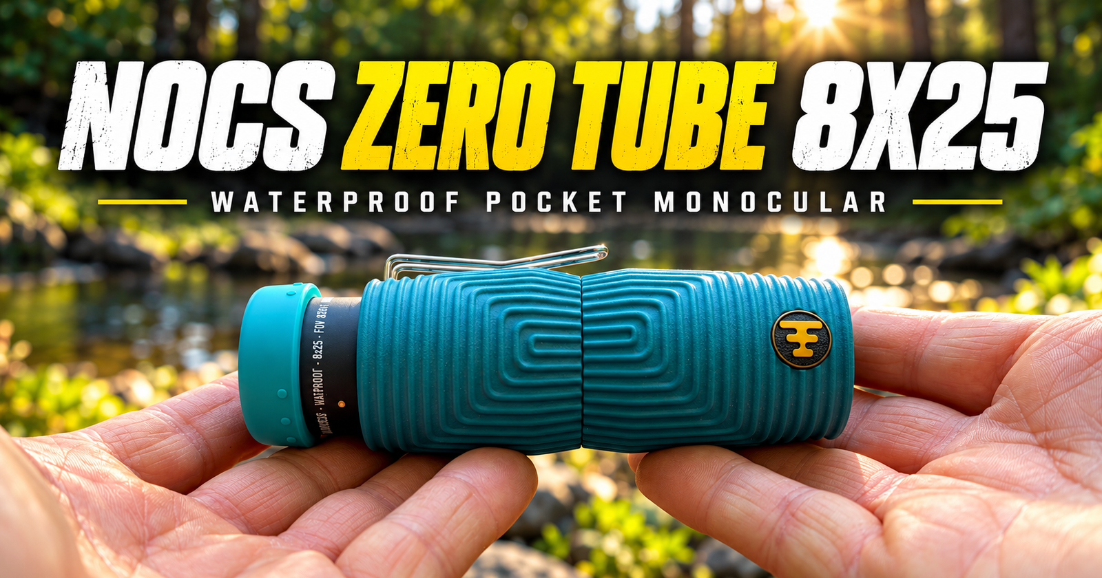 Nocs Zero Tube 8×25 Review: A Waterproof Pocket Monocular Worth Carrying?